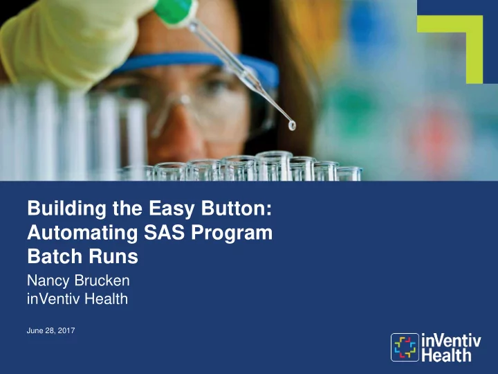 building the easy button automating sas program batch runs