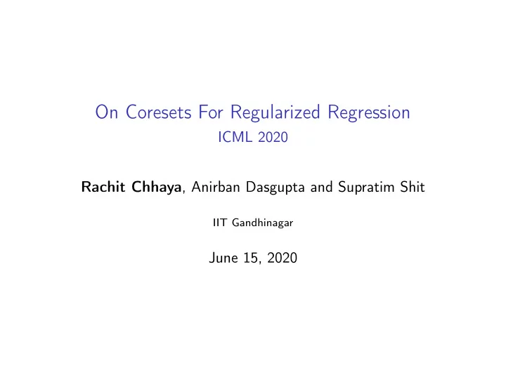on coresets for regularized regression