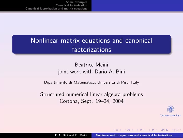 nonlinear matrix equations and canonical factorizations