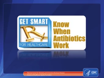 National Center for Emerging and Zoonotic Infectious Diseases  Division of Healthcare Quality