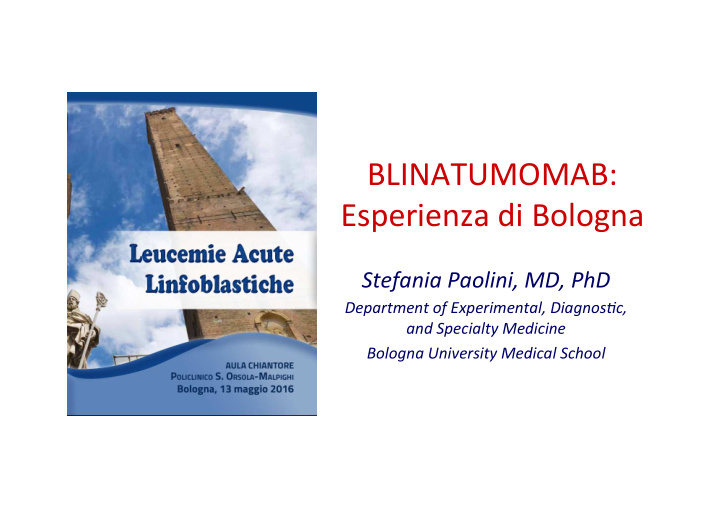 blinatumomab esperienza di bologna