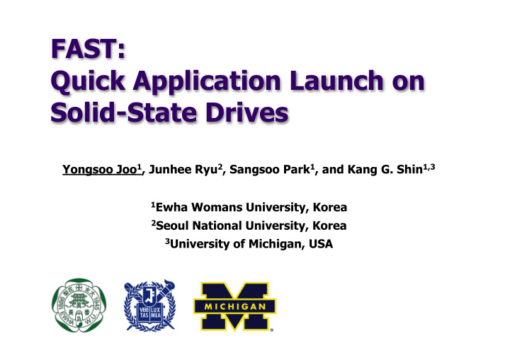 fast quick application launch on solid state drives