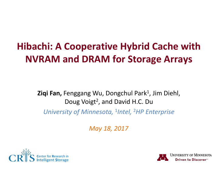 hibachi a cooperative hybrid cache with nvram and dram