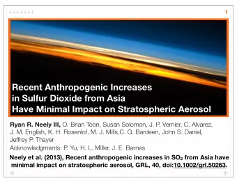 Recent Anthropogenic Increases  in Sulfur Dioxide from Asia  Have Minimal Impact on Stratospheric