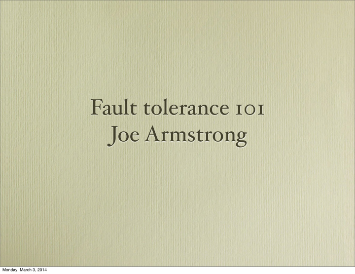 fault tolerance 101 joe armstrong