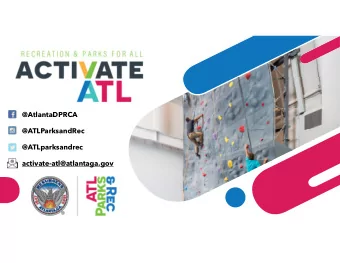 @AtlantaDPRCA  @ATLParksandRec  @ATLparksandrec  activate-atl@atlantaga.gov  Fill out our online