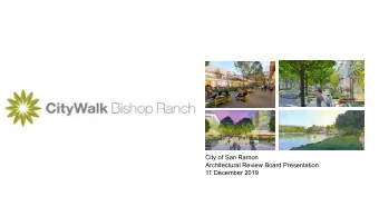 City of San Ramon  Architectural Review Board Presentation  11 December 2019  Master Plan