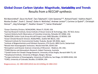 Global Ocean Carbon Uptake: Magnitude, Variability and Trends  Results from a RECCAP synthesis Rik