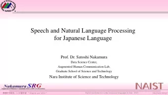 Speech and Natural Language Processing  for Japanese Language  Prof. Dr. Satoshi Nakamura  Data