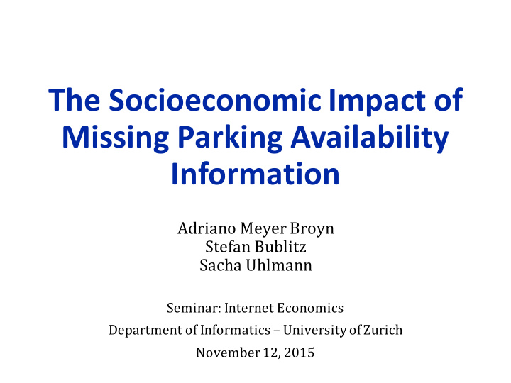 the socioeconomic impact of missing parking availability