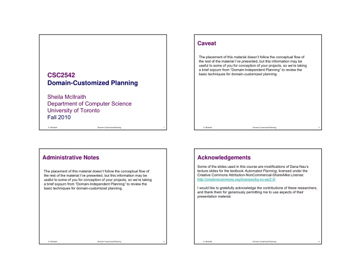 csc2542 domain customized planning