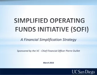 A Financial Simplification Strategy  Sponsored by the VC - Chief Financial Officer Pierre Ouillet