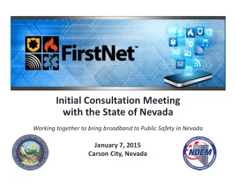 Initial Consultation Meeting with the State of Nevada Working together to bring broadband to Public