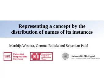 Representing a concept by the  distribution of names of its instances  Matthijs Westera, Gemma