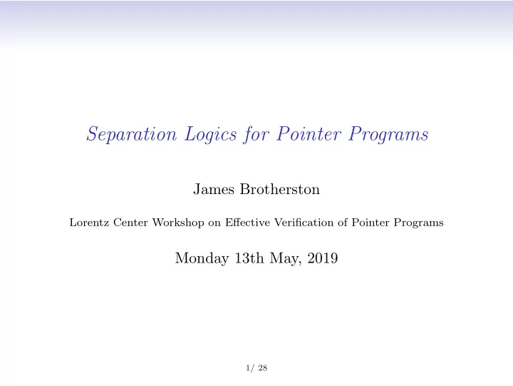 separation logics for pointer programs