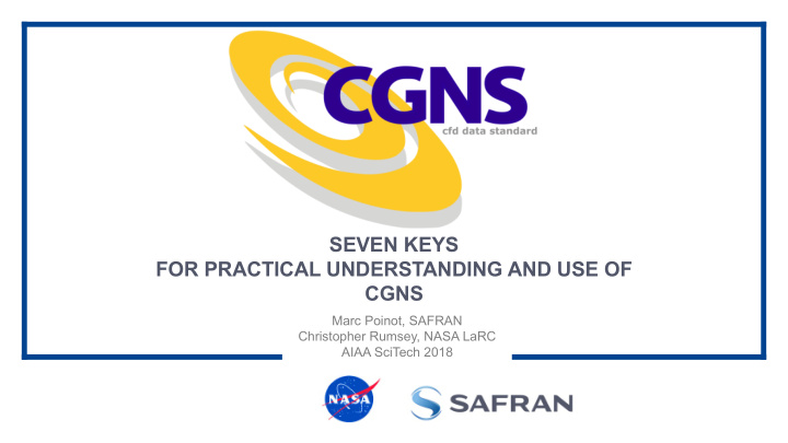 seven keys for practical understanding and use of cgns