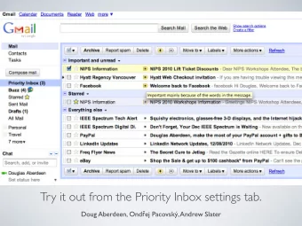 Try it out from the Priority Inbox settings tab. Doug Aberdeen, Ond  ej Pacovsk  , Andrew