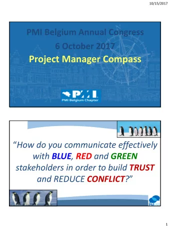 Project Manager Compass  How do you communicate effectively with BLUE , RED and GREEN