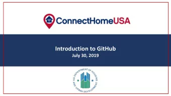ConnectHome  Nation Webinar  Introduction to GitHub  July 30, 2019  1  Agenda  Agenda  What is  1.