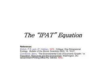 The  IPAT  Equation The  IPAT  Equation The  IPAT  Equation The  IPAT