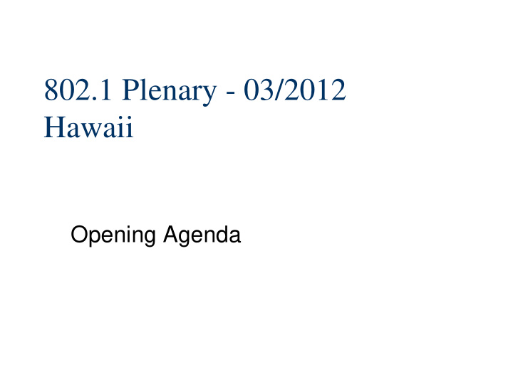 802 1 plenary 03 2012 hawaii