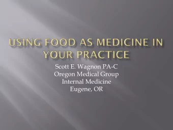 Scott E. Wagnon PA-C  Oregon Medical Group  Internal Medicine  Eugene, OR  Dictionary: The state