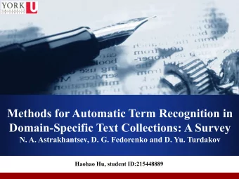 Methods for Automatic Term Recognition in  Domain-Specific Text Collections: A Survey  N. A.