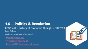 1.6  Politics &amp; Revolution  ECON 452  History of Economic Thought  Fall 2020  Ryan