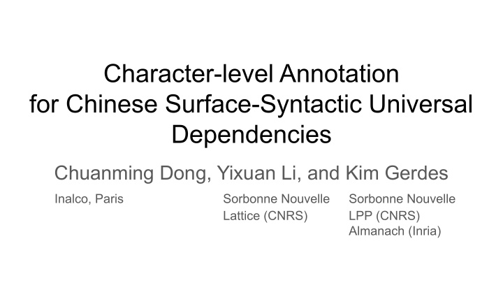 character level annotation for chinese surface syntactic