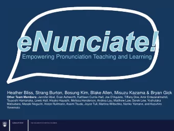 Empowering Pronunciation Teaching and Learning  Heather Bliss, Strang Burton, Bosung Kim, Blake