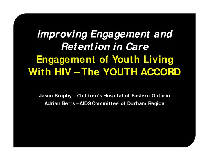 improving engagement and retention in care