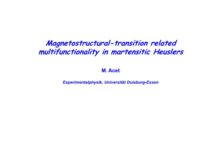 magnetostructural transition related multifunctionality