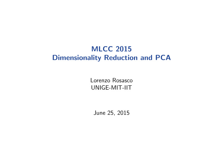 mlcc 2015 dimensionality reduction and pca