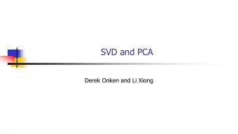 SVD and PCA  Derek Onken and Li Xiong  Feature Extraction  Create new features (attributes) by