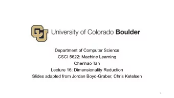 Department of Computer Science  CSCI 5622: Machine Learning  Chenhao Tan  Lecture 16: