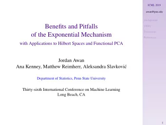 Benefits and Pitfalls  Utility  Extensions  of the Exponential Mechanism  References  with