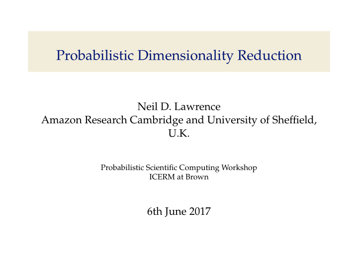 probabilistic dimensionality reduction