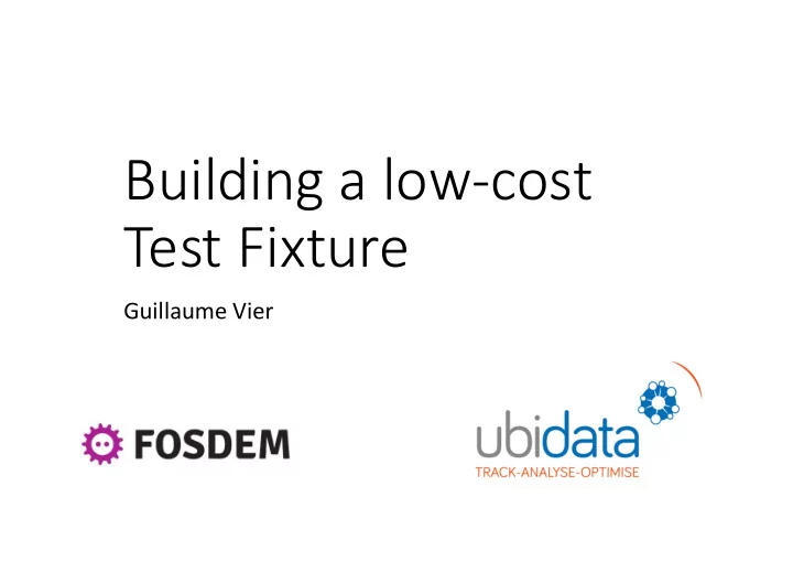 building a low cost test fixture