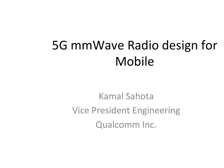 5g mmwave radio design for mobile