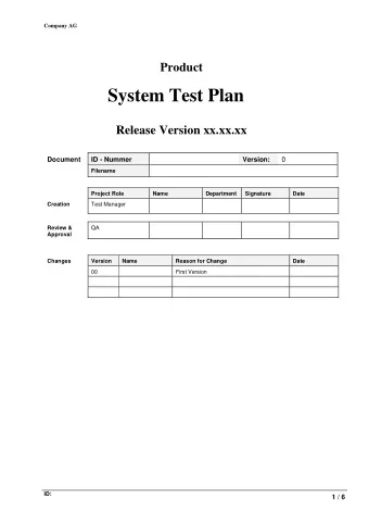System Test Plan  Release Version xx.xx.xx  Document  ID - Nummer  Version:  0  Filename  Project