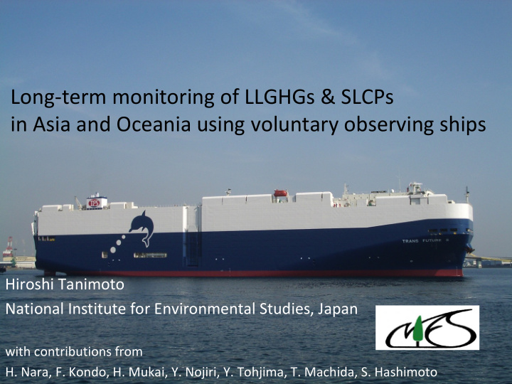 long term monitoring of llghgs slcps in asia and oceania