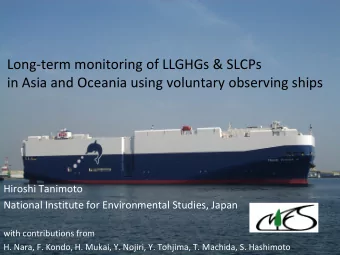 Long-term monitoring of LLGHGs &amp; SLCPs  in Asia and Oceania using voluntary observing ships