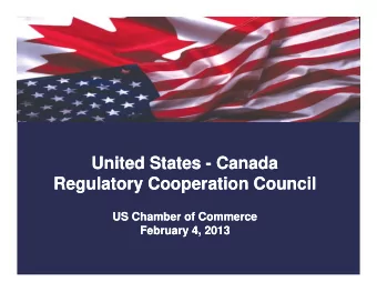United States - Canada  United States - Canada  Regulatory Cooperation Council  Regulatory