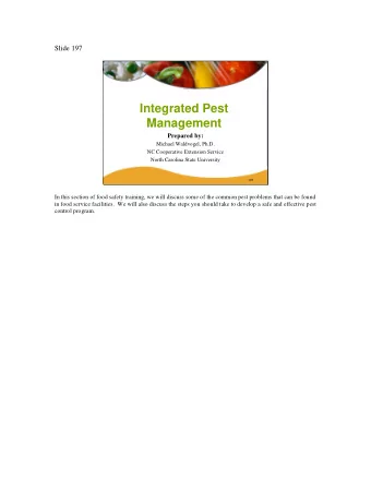 yrpedbaP  Slide 197  Integrated Pest  Management  Prepared by:  Michael Waldvogel, Ph.D.  NC