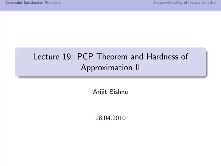 lecture 19 pcp theorem and hardness of approximation ii