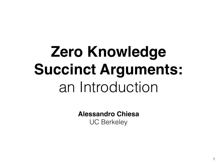 zero knowledge succinct arguments an introduction
