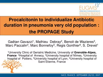 the PROPAGE Study Gatan Gavazzi 1 , Mathieu  Debray 2 , Benoit de Wazieres 3 , Marc Paccalin 4 ,