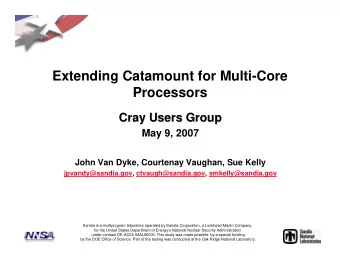 Extending Catamount for Multi-Core  Processors  Cray Users Group  Cray Users Group  May 9, 2007