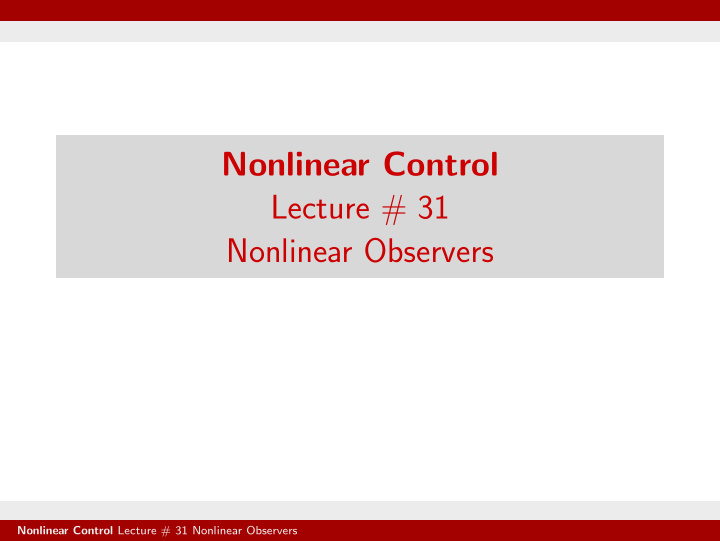 nonlinear control lecture 31 nonlinear observers