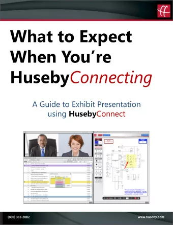 What to Expect  When Youre Huseby Connecting  A Guide to Exhibit Presentation using Huseby
